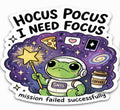 GN15 “I Need Focus” Frog Astronaut Sticker